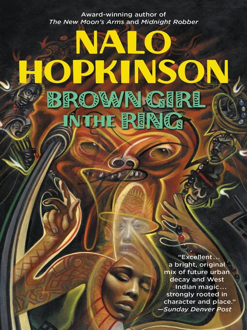 Title details for Brown Girl in the Ring by Nalo Hopkinson - Available